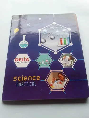 science practical notebook | delta | 82
